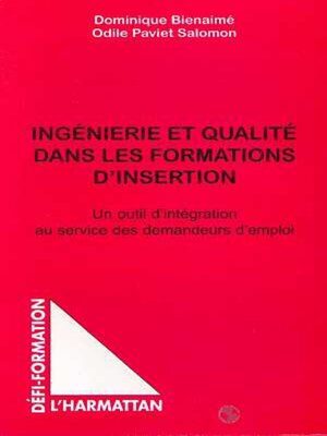 cover image of Ingenierie Et Qualite Dans Les Formations D'Insertion